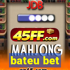 bateu bet